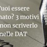 La volontà alla cremazione non va nelle dat
