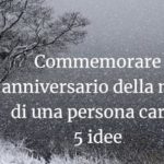 commemorare l'anniversario di morte
