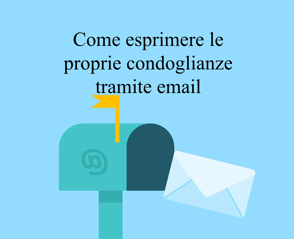 Come fare le condoglianze via email