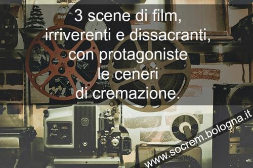 le ceneri di cremazione in tre film comici