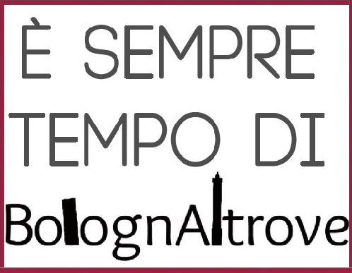 Visite BolognAltrove da aprile 2018