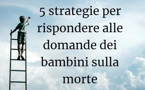 Risposte ai bambini sulla morte