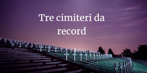 cimiteri da record