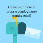 Come fare le condoglianze via email